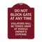 Signmission Parking Do Not Block Gate Anytime Violators Towed Away Vehicle Owners Alum, 24" x 18", BU-1824-23363 A-DES-BU-1824-23363 - alternate 1